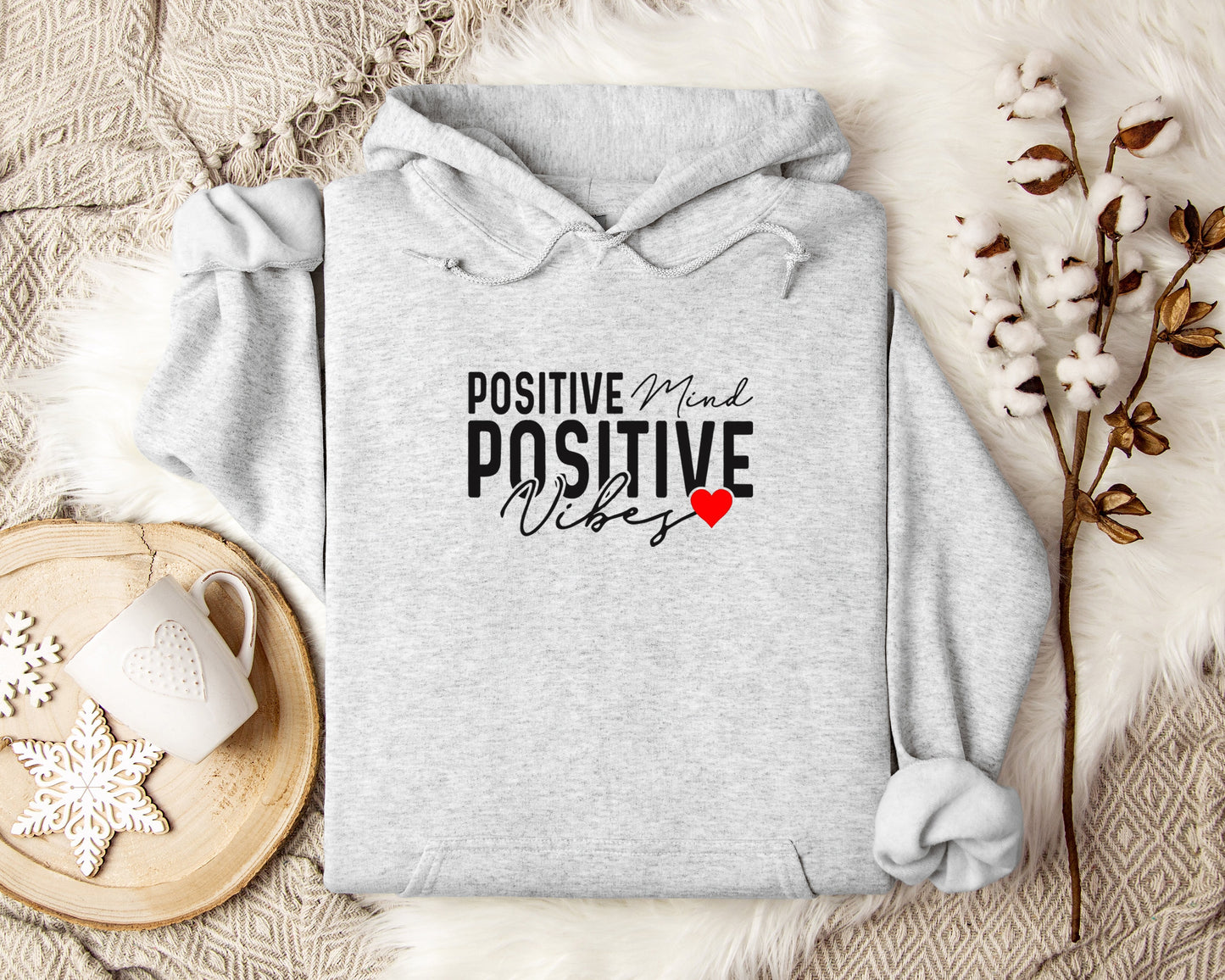 Positive Mind Positive Vibes Hoodie