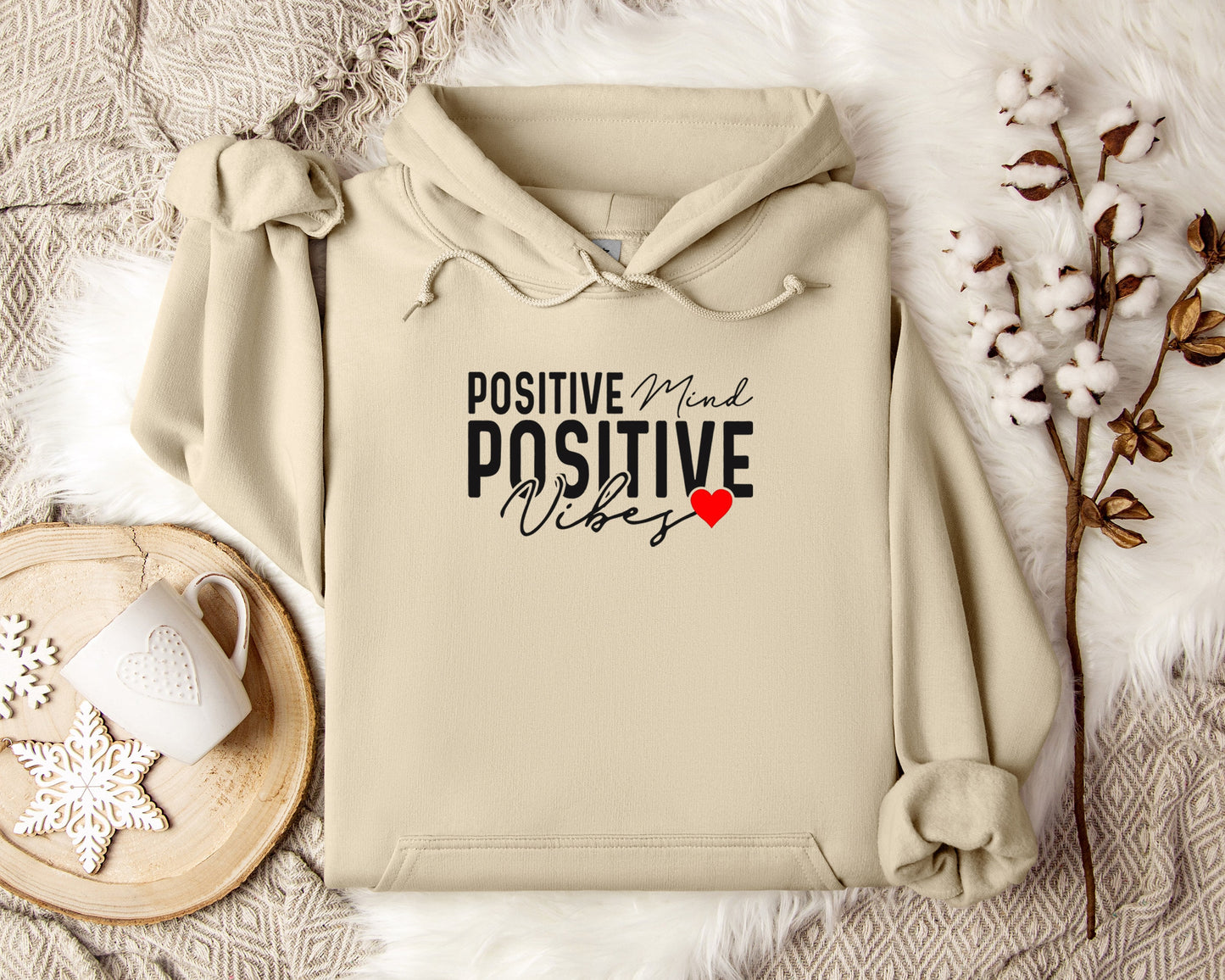 Positive Mind Positive Vibes Hoodie