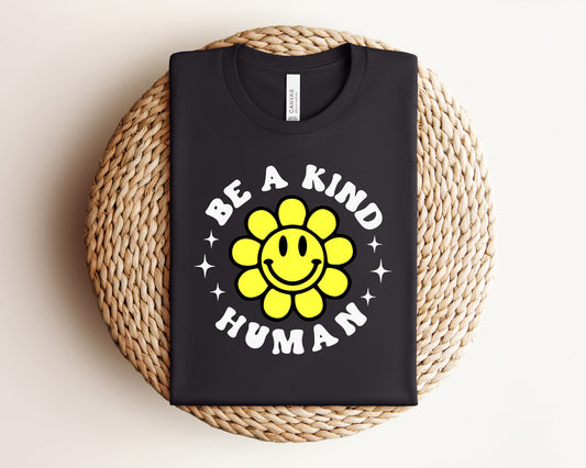 Be a Kind Human T-Shirt