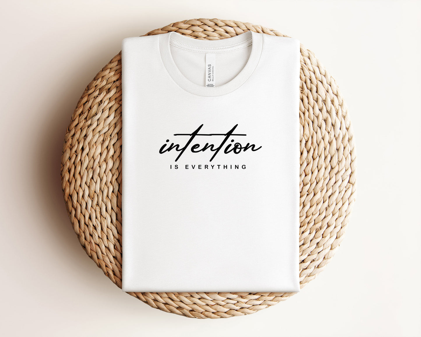 Intention is Everything T-Shirt
