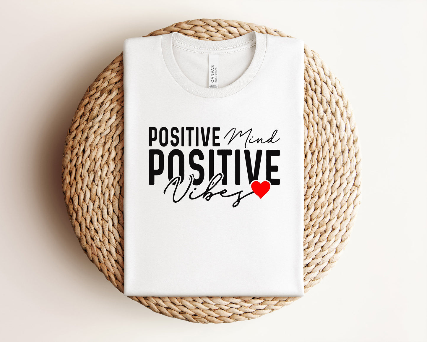 Positive Mind Positive Vibes T-Shirt