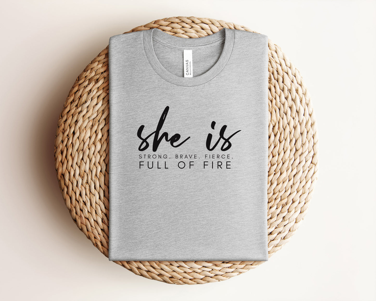 She is Strong, Brave, Fierce, Full of Fire T-Shirt