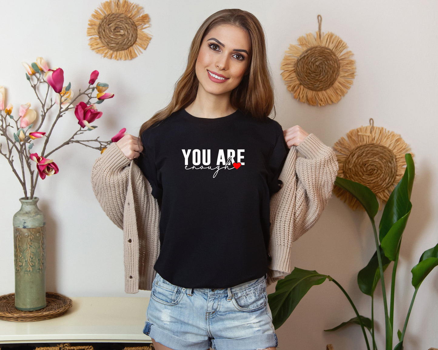 You Are Enough T-Shirt