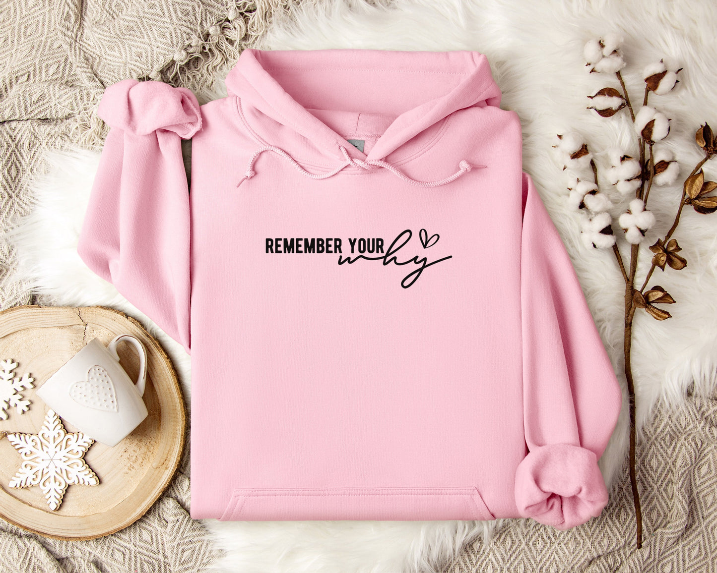 Remember Your Why Hoodie