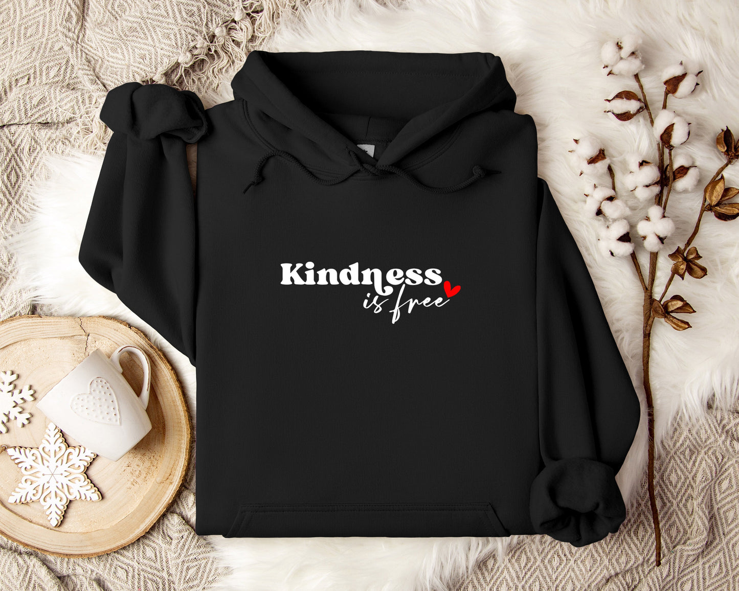 Kindness is Free Hoodie