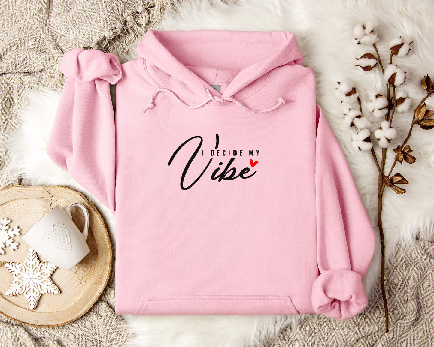 I Decide My Vibe Hoodie