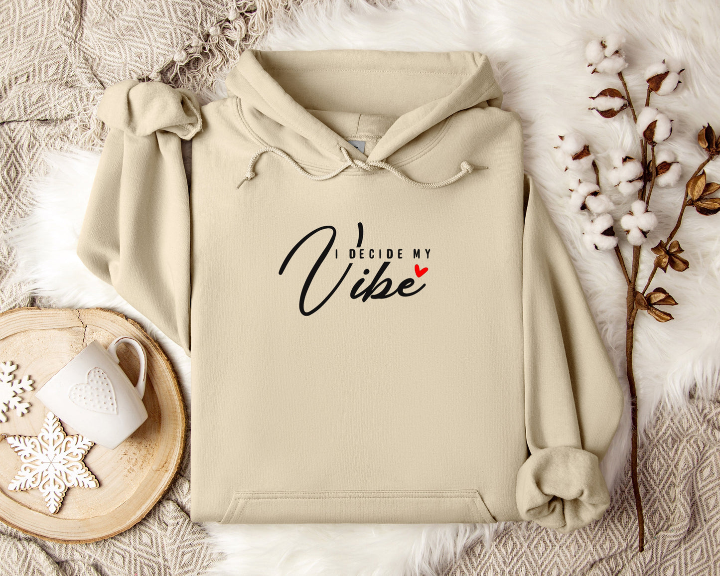 I Decide My Vibe Hoodie