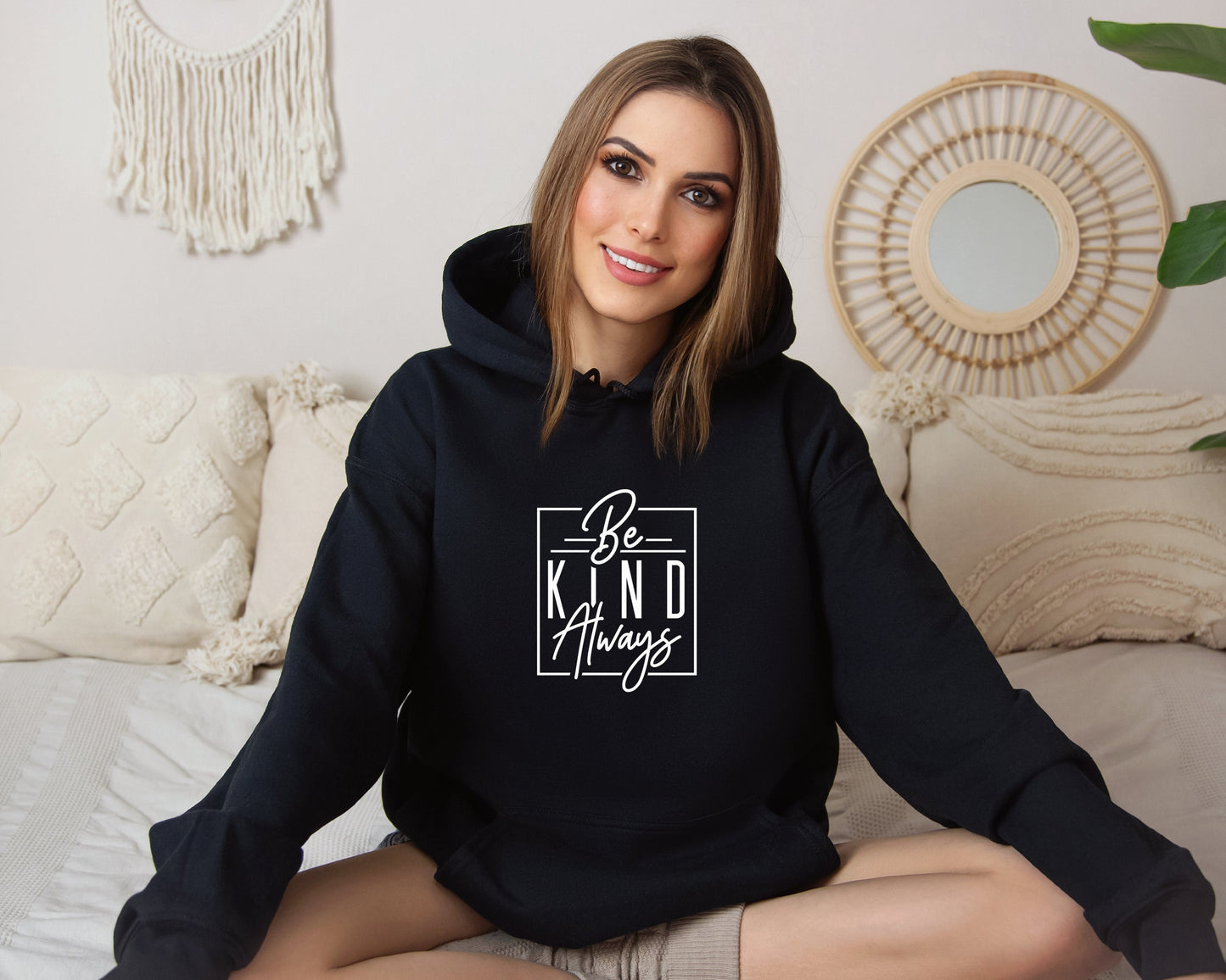Be Kind Always Hoodie