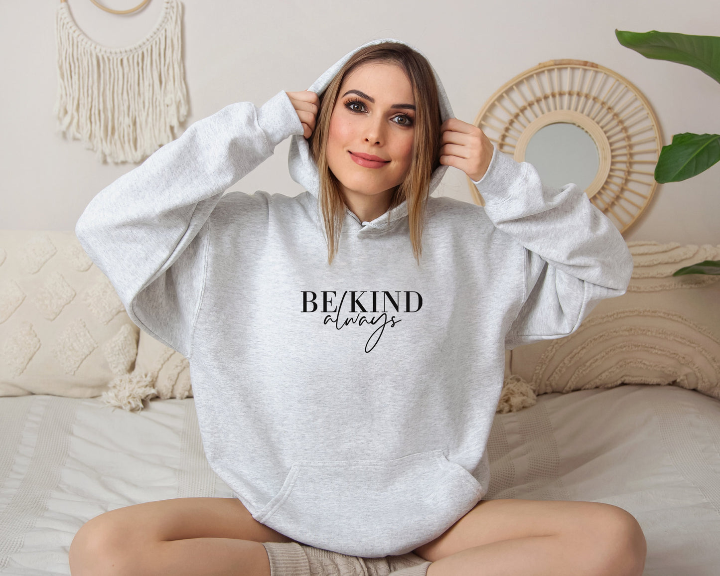 Be Kind Always Hoodie
