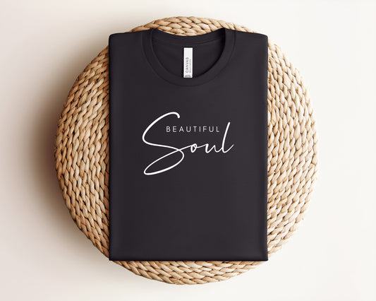 Beautiful Soul T-Shirt