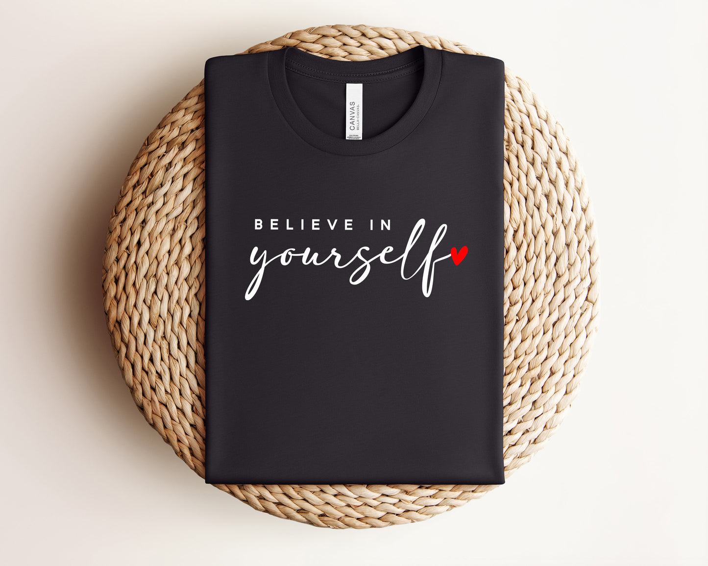 Believe in Yourself T-Shirt