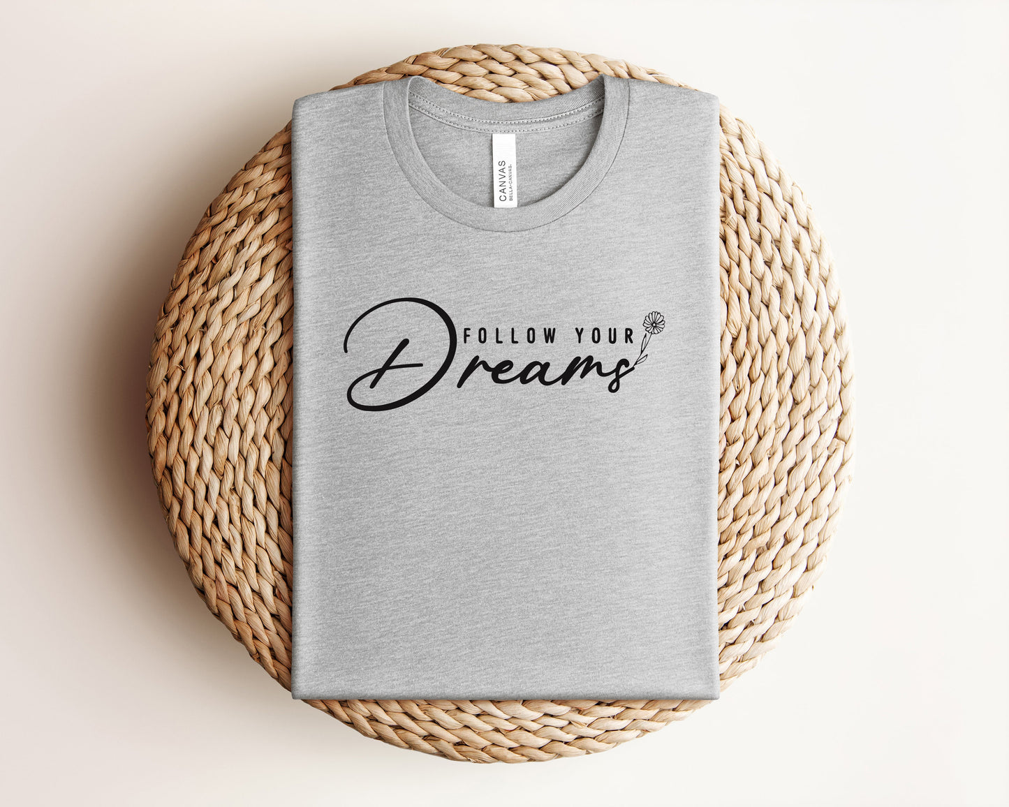 Follow Your Dreams T-Shirt