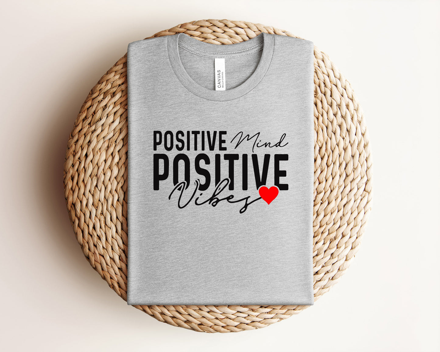 Positive Mind Positive Vibes T-Shirt