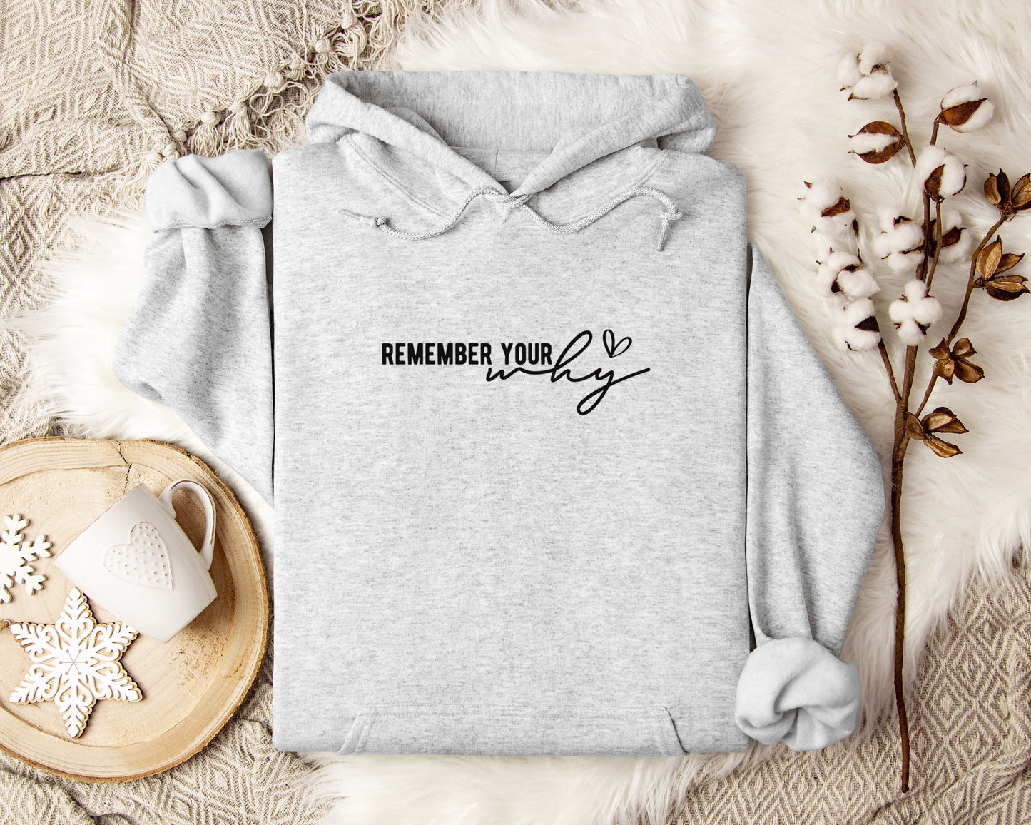 Remember Your Why Hoodie
