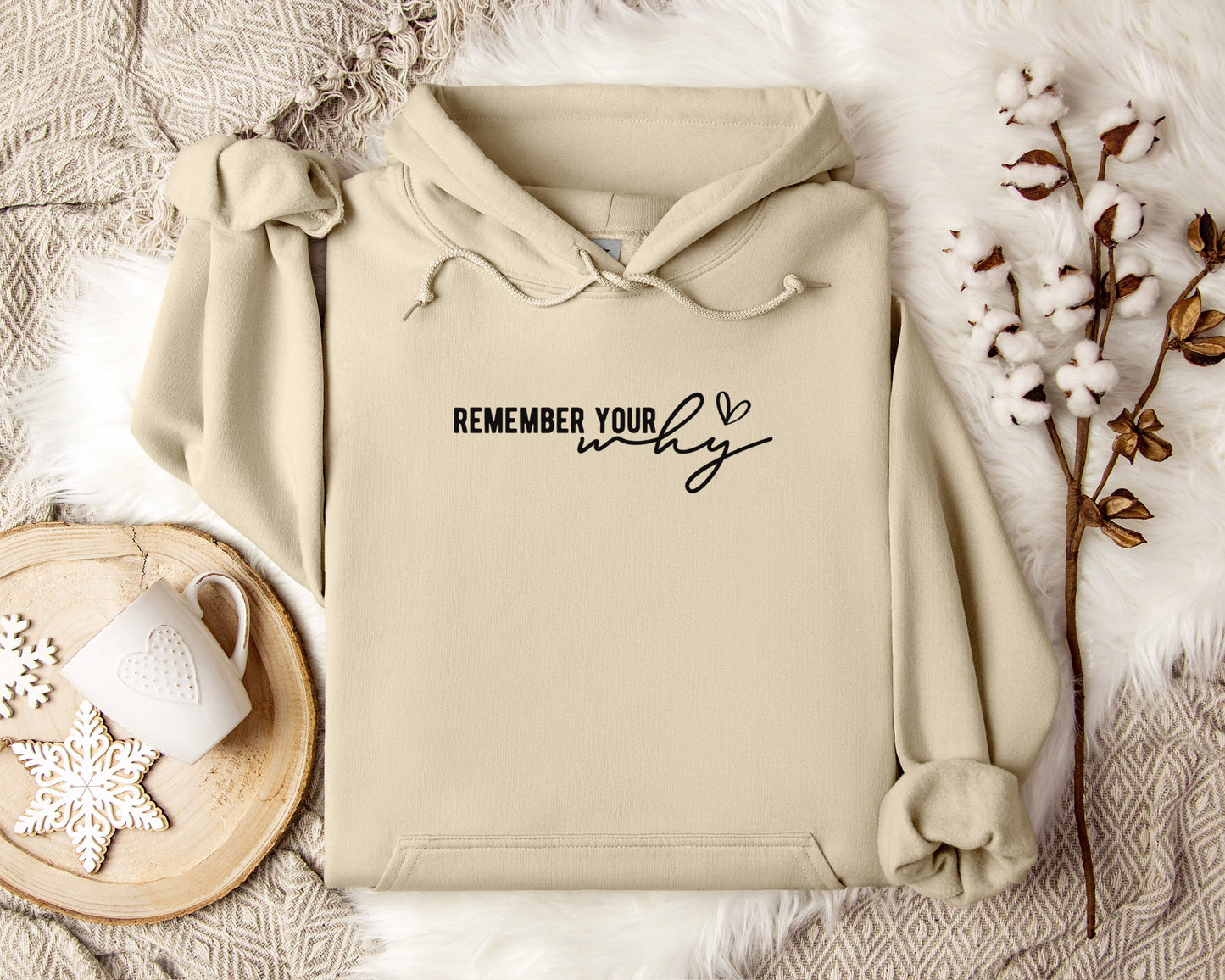 Remember Your Why Hoodie