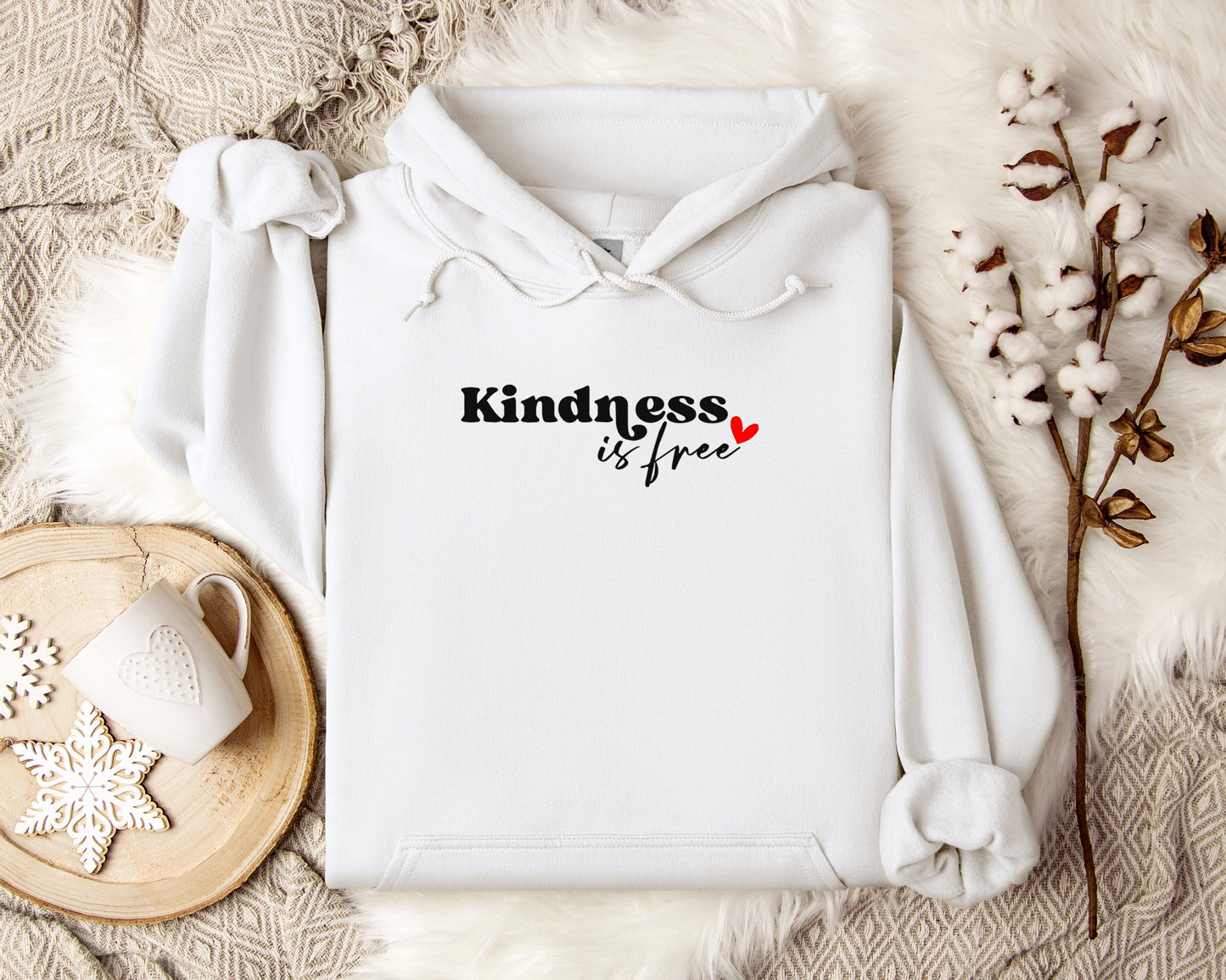 Kindness is Free Hoodie