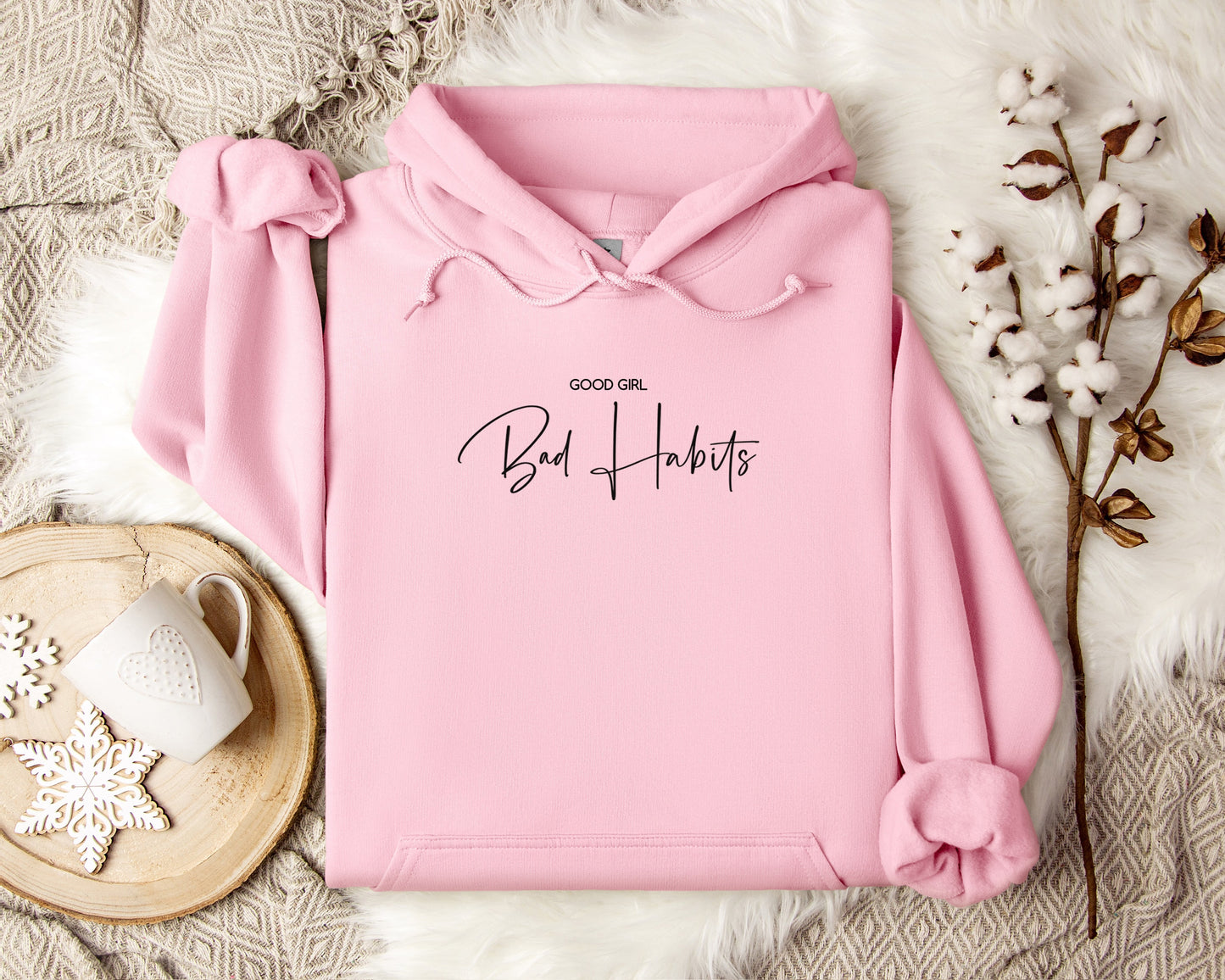 Good Girl Bad Habits Hoodie