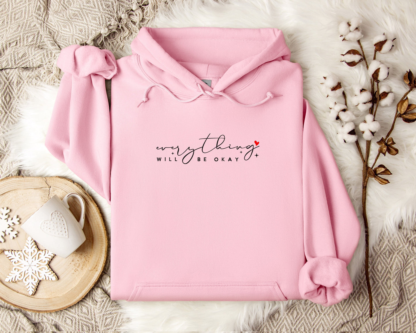 Everything Will Be Okay Hoodie