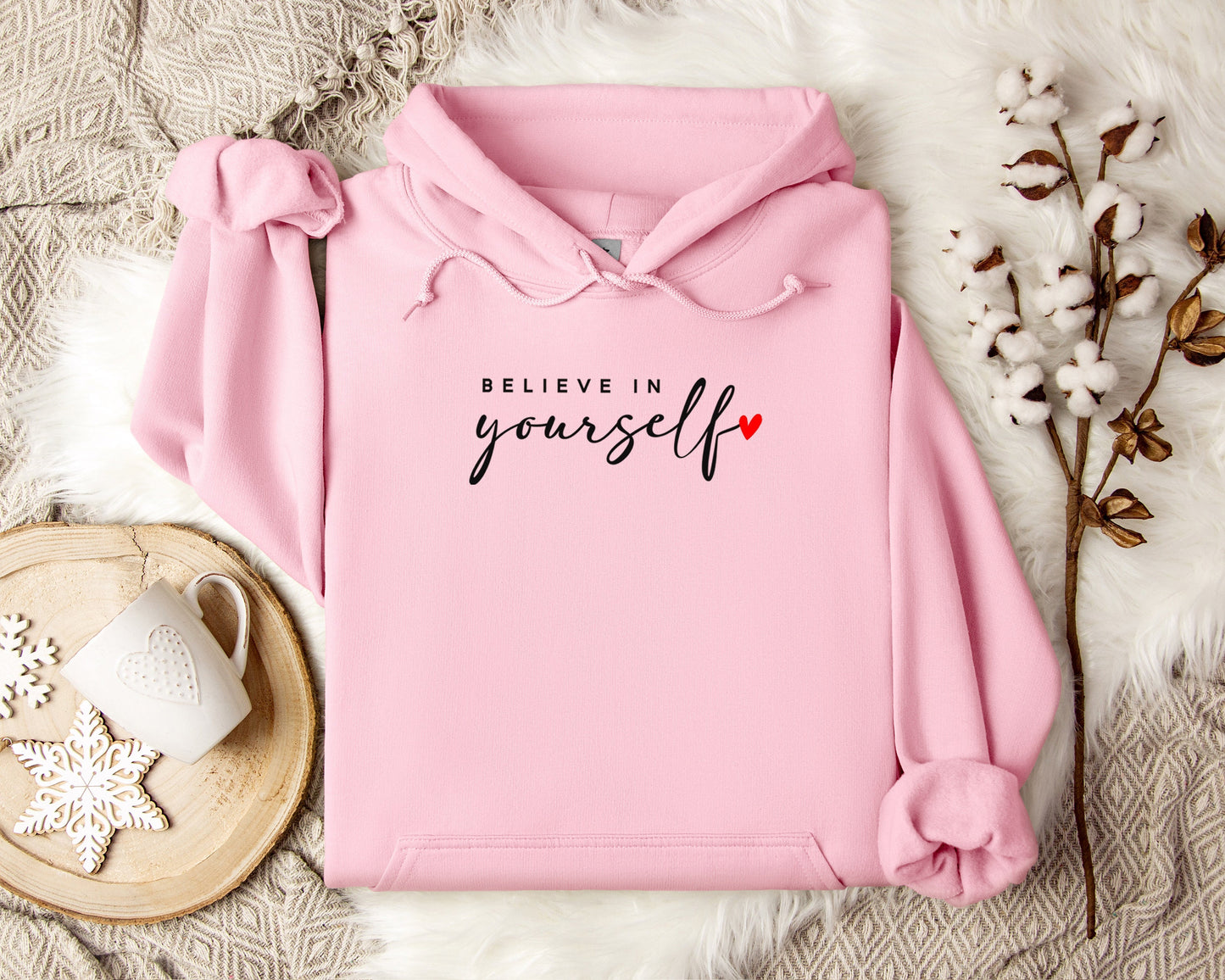 Believe in Yourself Hoodie